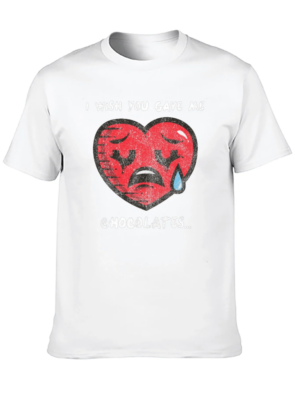 I Wish You Gave Me Chocolates T-Shirt
