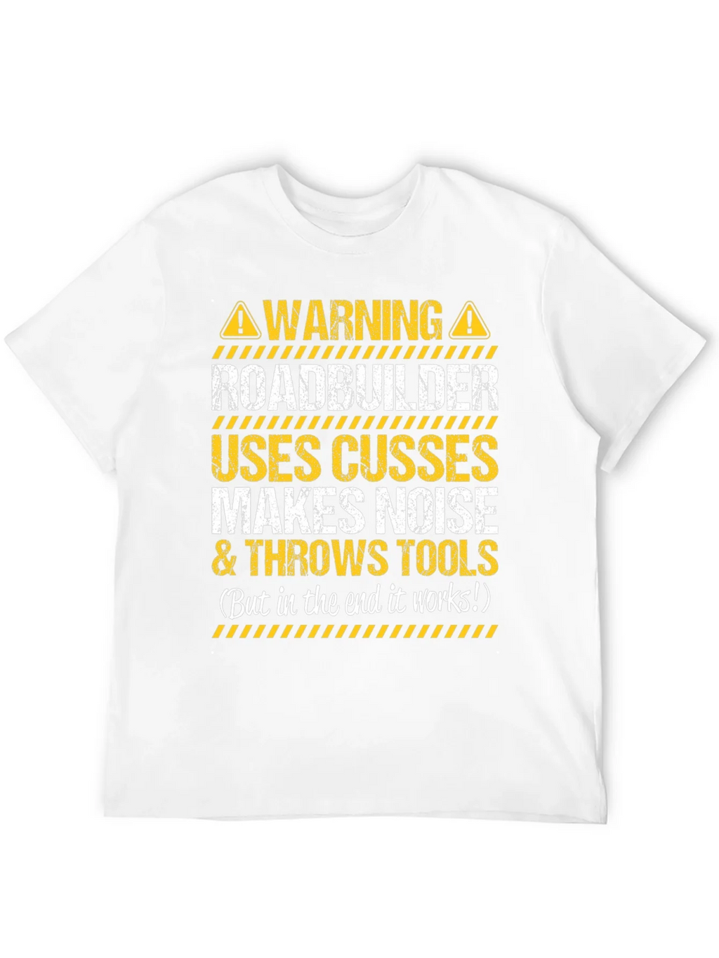 Warning Roadbuilder T-Shirt
