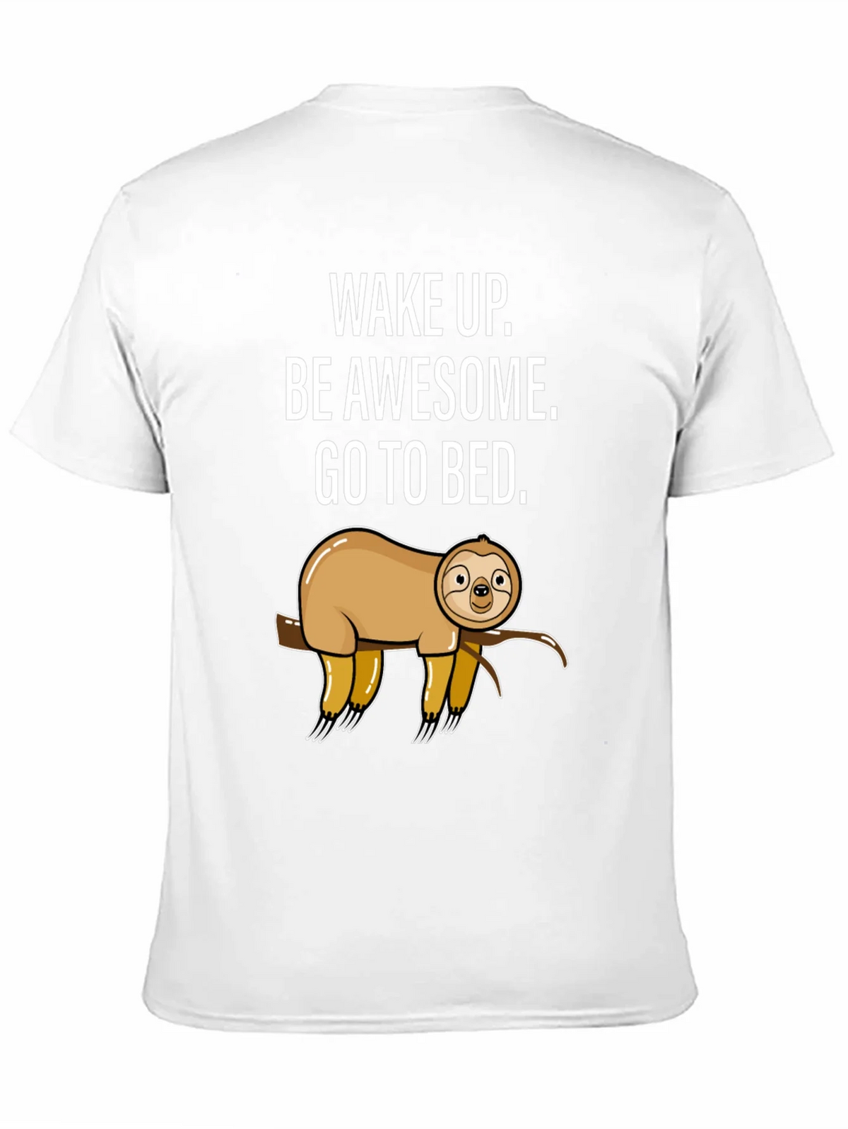 Sloth Graphic T-Shirt - Wake Up Be Awesome