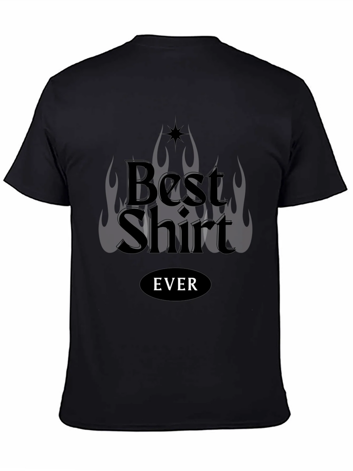 Best Shirt EVER Graphic Tee