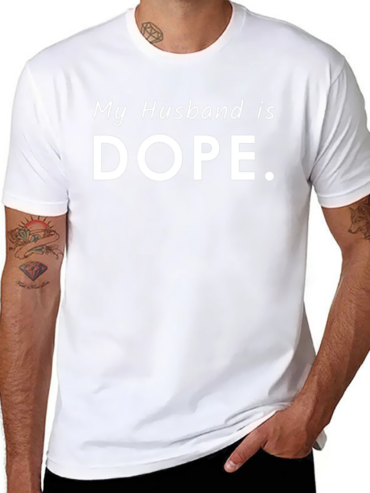 My Husband Is Dope Graphic Tee - Trendy Casual T-Shirt