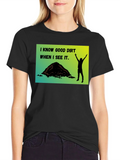 I Know Good Dirt T-Shirt - Gardeners Humor