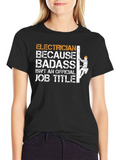 Electrician Badass Job Title T-Shirt